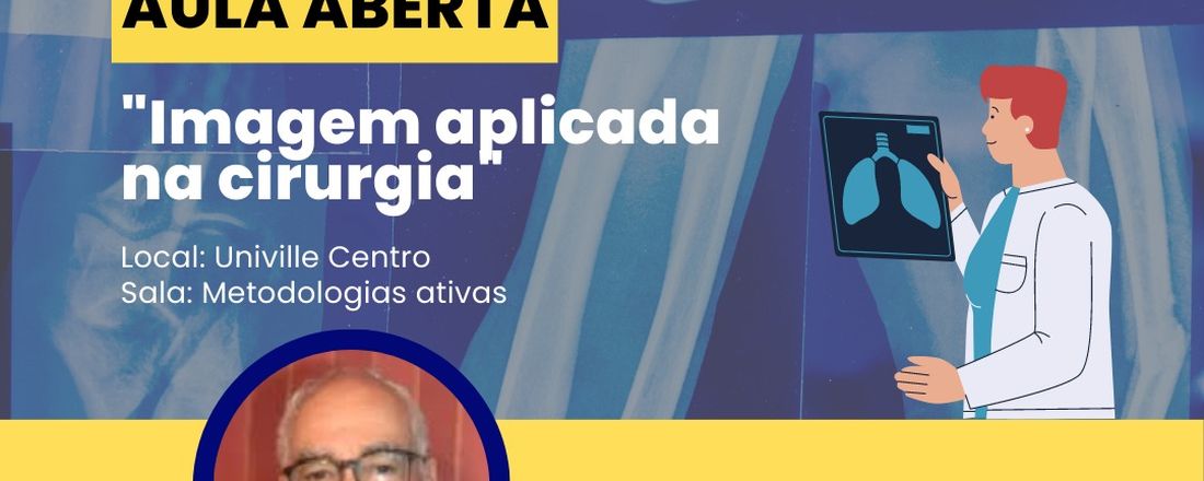 Aula Aberta LARDI e LACG – Imagem aplicada na cirurgia