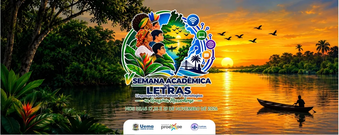 V Semana Acadêmica de Letras - Linguagens, Diversidade e Tecnologias na Amazônia Maranhense