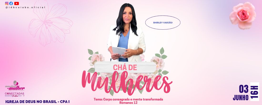 Chá de Mulheres com Missionária Shirley Varjão