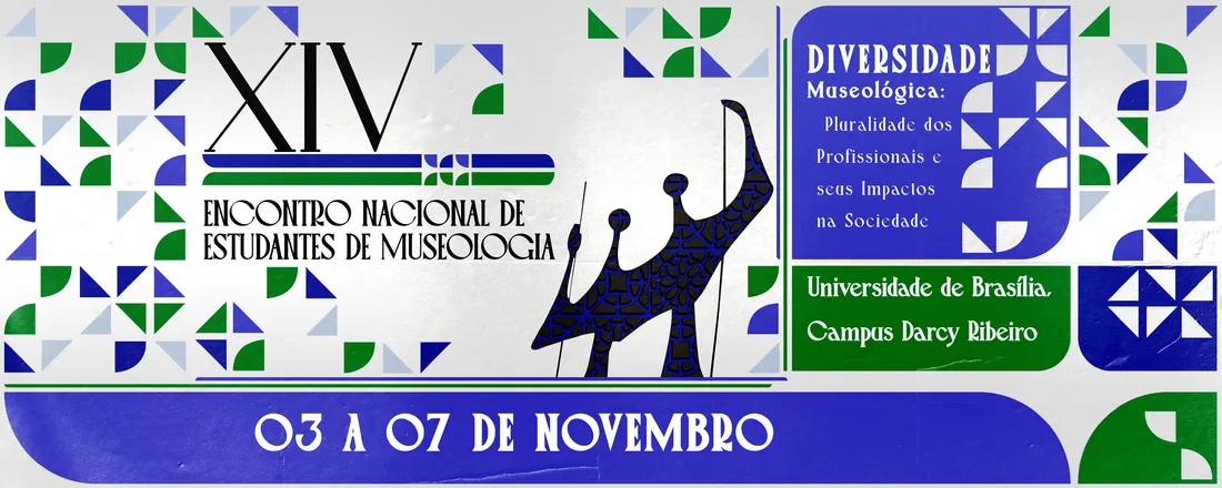 XIV Enemu - Encontro Nacional dos Estudantes de Museologia