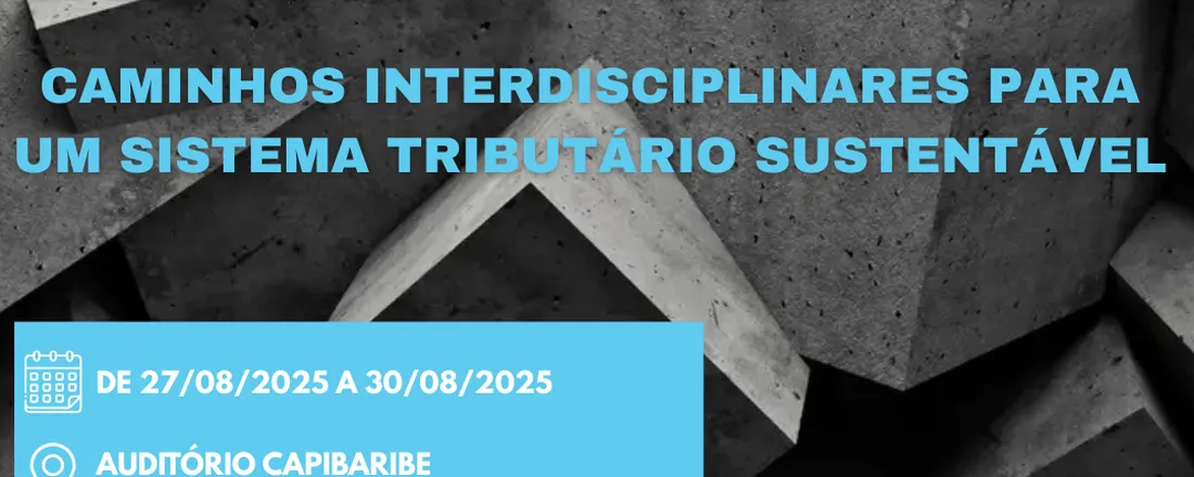 Hiperlitigiosidade fiscal em debate: caminhos interdisciplinares para um sistema tributário sustentável