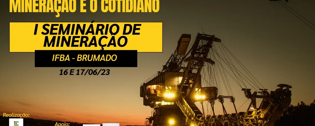 I SEMINÁRIO DE MINERAÇÃO - IFBA CAMPUS BRUMADO