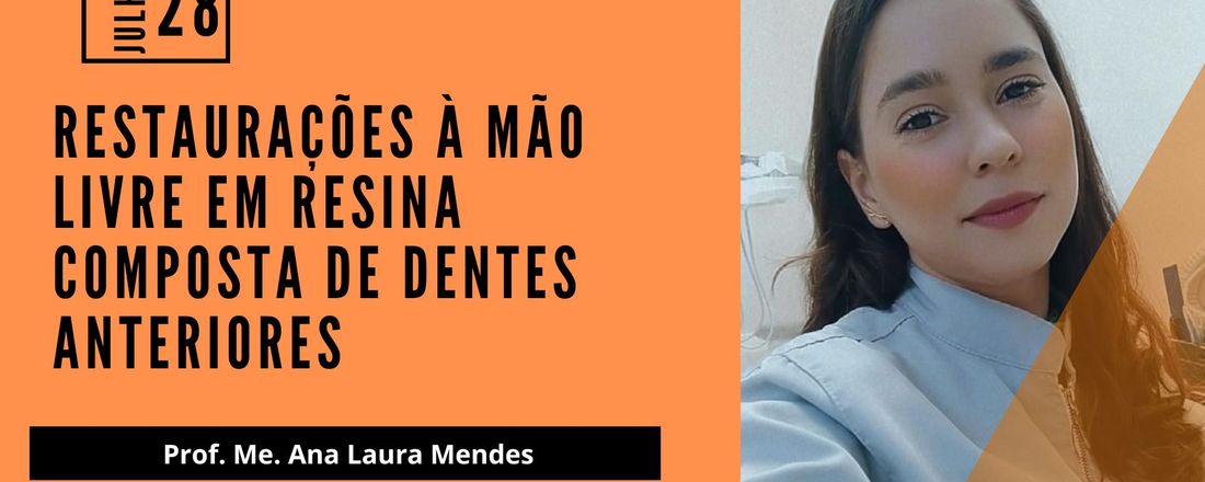 HANDS ON: "Restaurações à mão livre em resina composta de dentes anteriores"