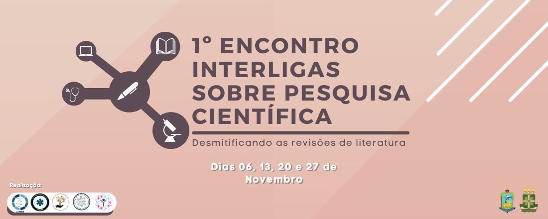 I Encontro Interligas sobre Pesquisa Científica: desmistificando as revisões de literatura