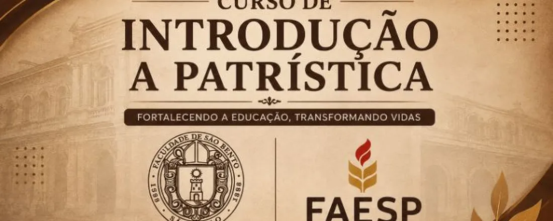Curso de Extensão em Patrística - Introdução a Patrística