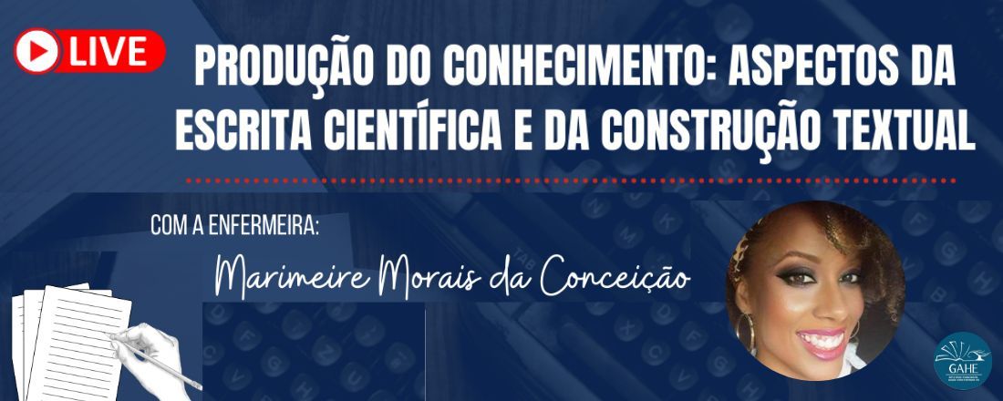 Produção do Conhecimento: Aspectos da Escrita Científica e da Construção Textual