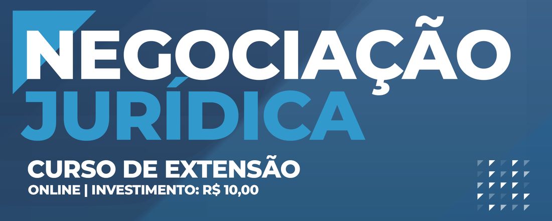 AULA 01 | CURSO DE NEGOCIAÇÃO JURÍDICA