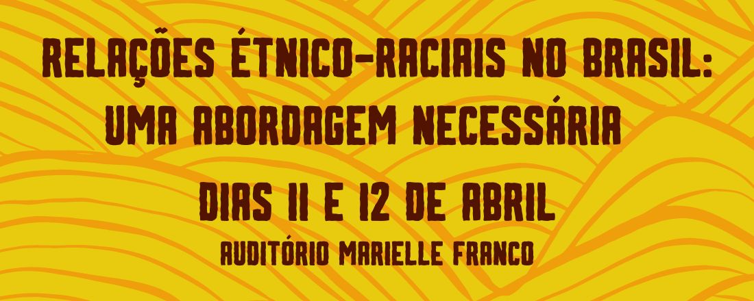 Relações Étnico-Raciais no Brasil: uma abordagem necessária