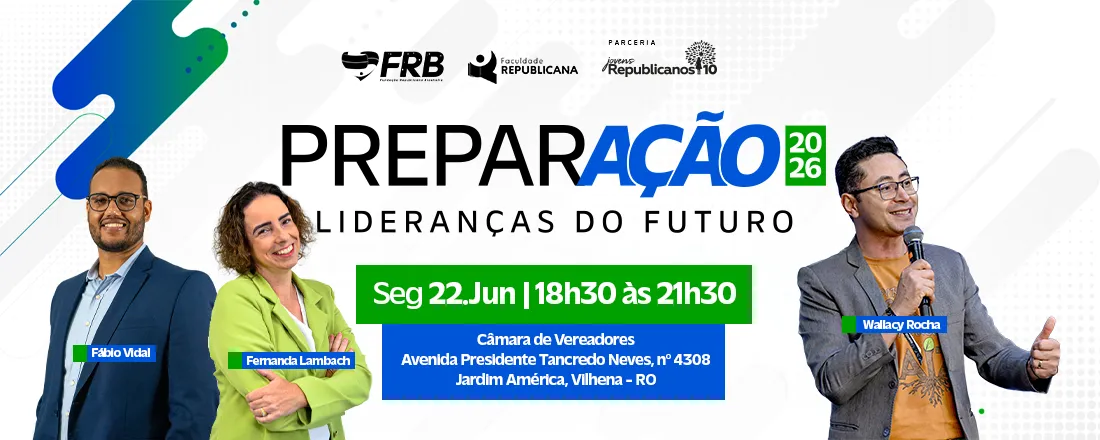 PREPARAÇÃO 2026 - LÍDERANÇAS DO FUTURO