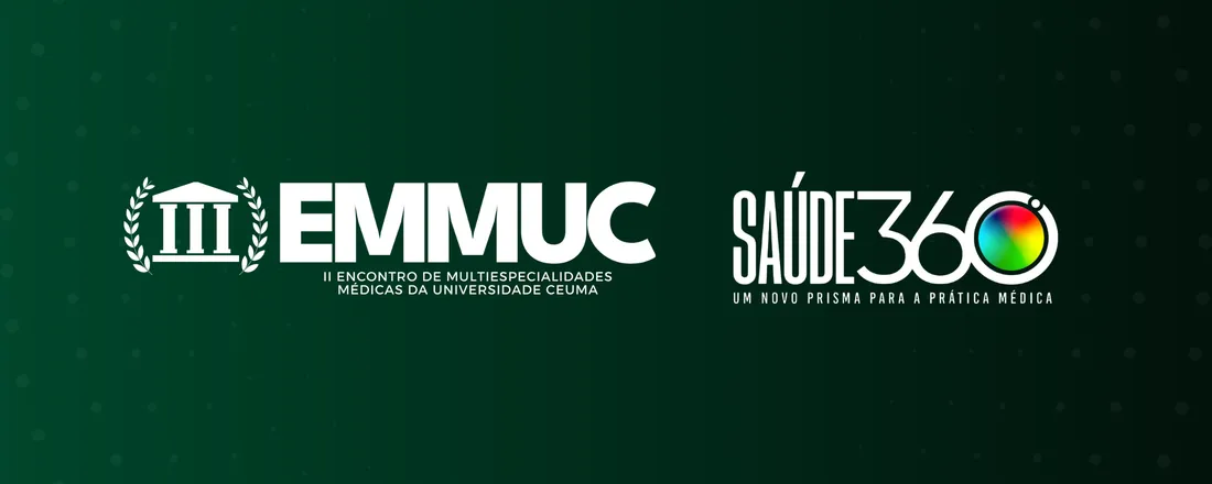II ENCONTRO MÚLTIPLAS ESPECIALIDADES MÉDICAS DA UNICEUMA - EMMUC