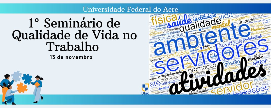 1º Seminário de Qualidade de Vida no Trabalho