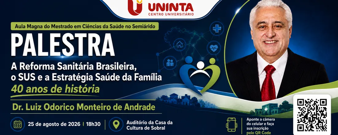 Aula Magna do Programa de Pós-Graduação em Ciências da Saúde no Semiárido (PPGCSS) do UNINTA - 2026. 2