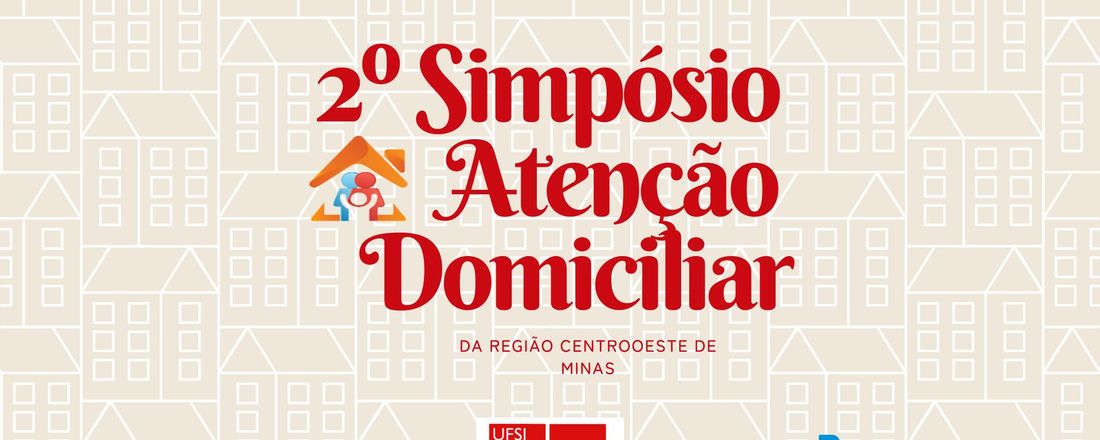 2° Simpósio de Atenção Domiciliar da região centro-oeste de Minas