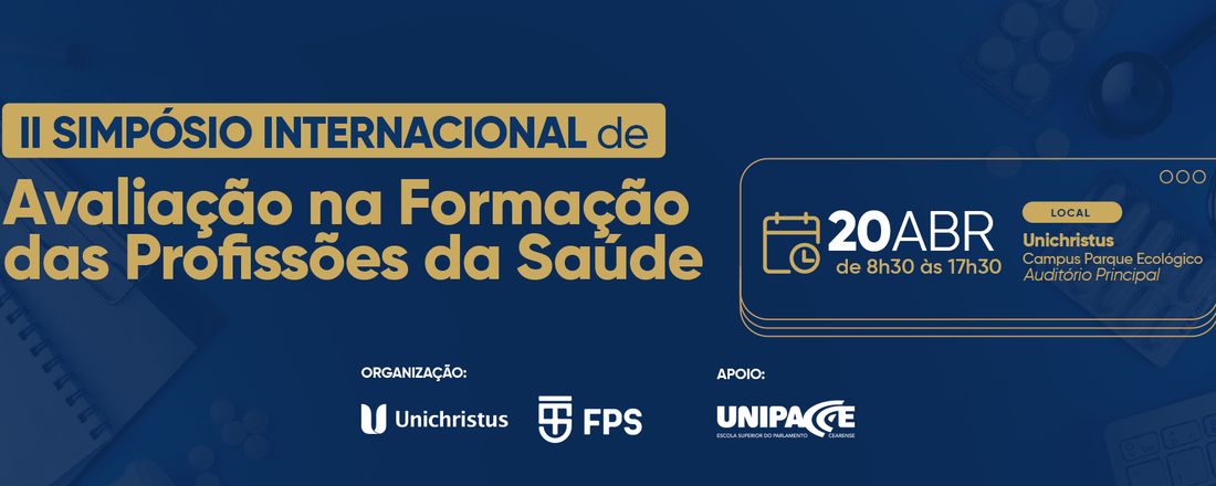 2º Simpósio Internacional de Avaliação na Formação das Profissões em Saúde (SIAPS)