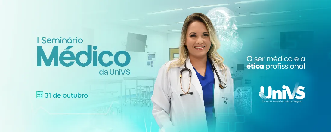 I SEMINÁRIO MÉDICO DA UNIVS