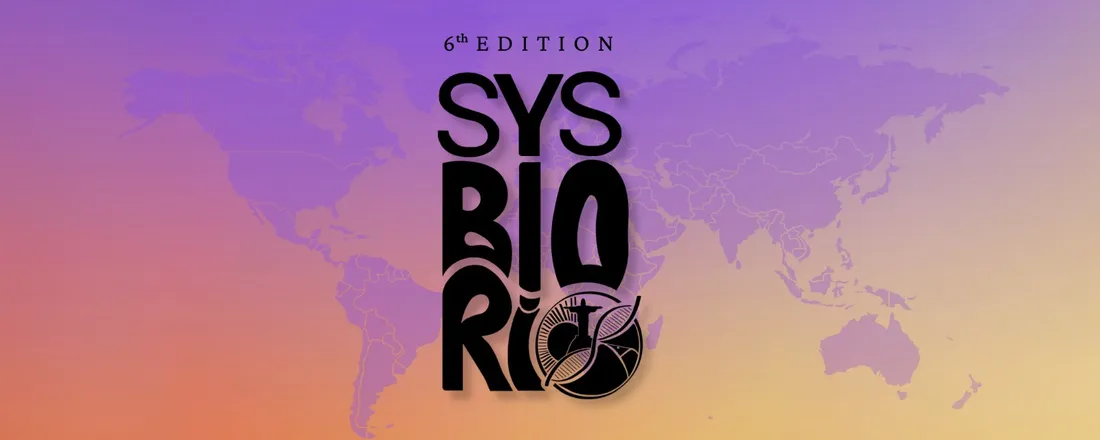 VI International Course on Theoretical and Applied Aspects of Systems Biology (VI SysBioRio)