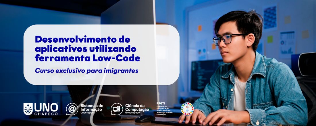 Desenvolvimento de aplicativos utilizando ferramenta Low-Code (exclusivo para imigrantes)