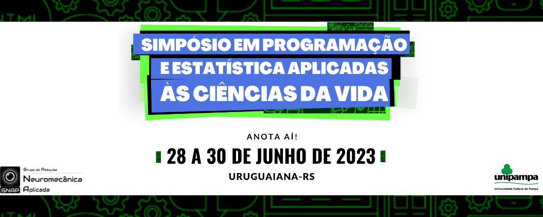 Simpósio em Programação e Estatística Aplicadas às Ciências da Vida :: IV Escola de Inverno GNAP