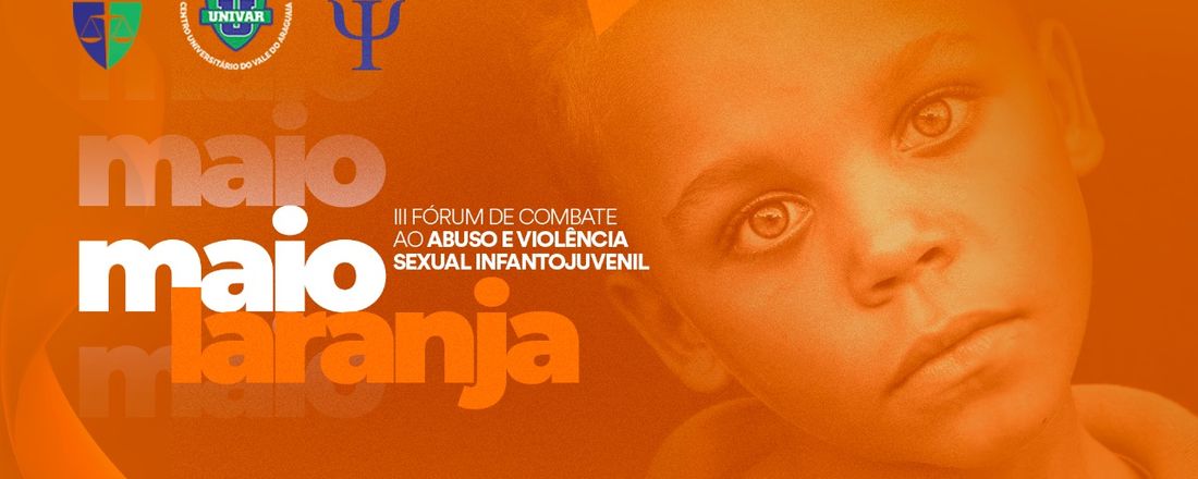 IV Fórum de Combate ao Abuso e Violência Sexual Infanto Juvenil