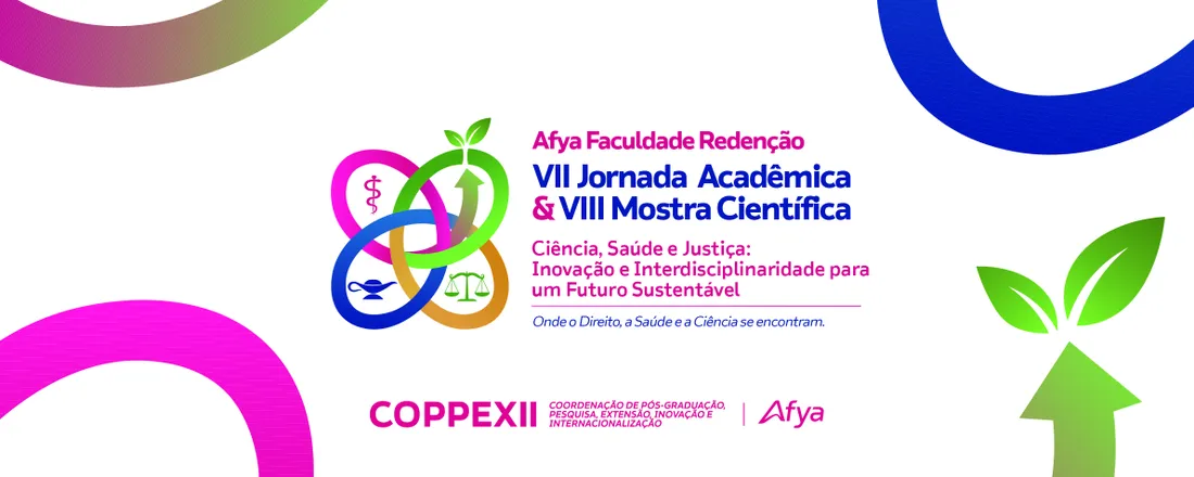VII Jornada Acadêmica e VIII Mostra Científica da Afya Faculdade Redenção