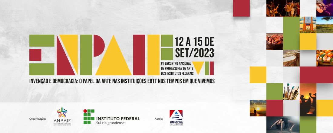 VII Encontro Nacional de Professores de Arte dos Institutos Federais