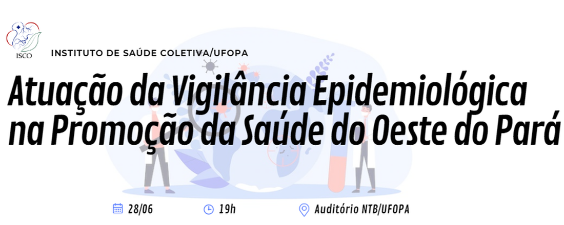 Atuação da Vigilância Epidemiológica  na Promoção da Saúde do Oeste do Pará