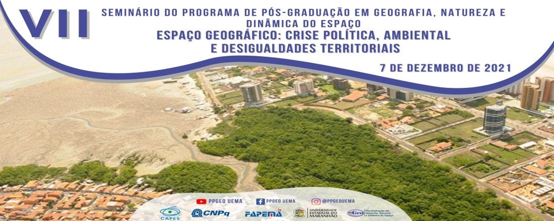 VII Seminário do Programa de Pós-Graduação em Geografia, Natureza e Dinâmica do Espaço