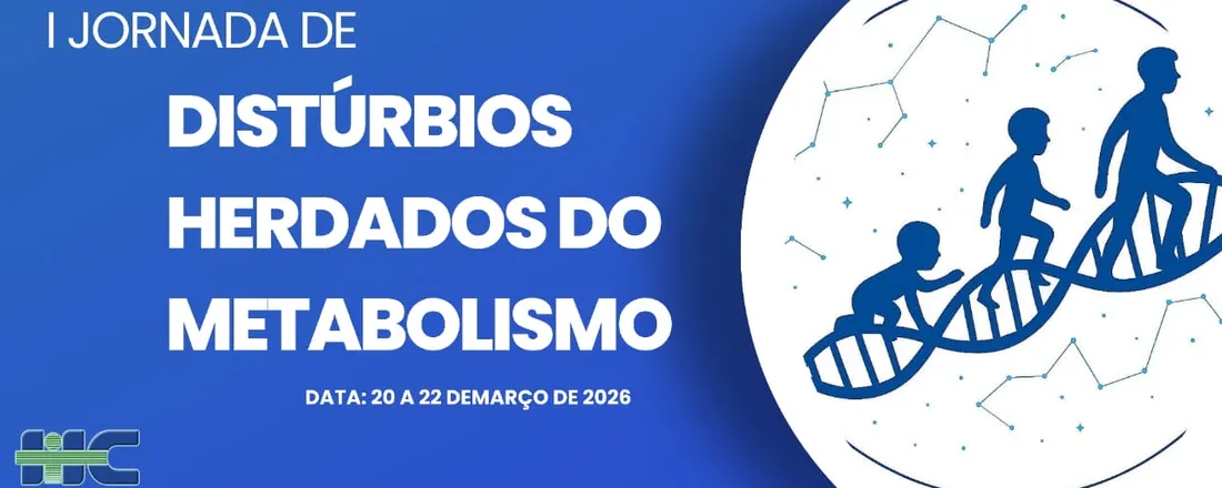I Jornada de Distúrbios Herdados do Metabolismo