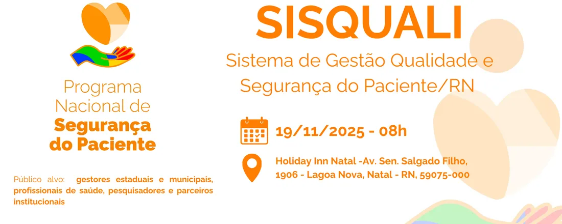 Lançamento do Sistema de Informação da Qualidade (SISQUALI)