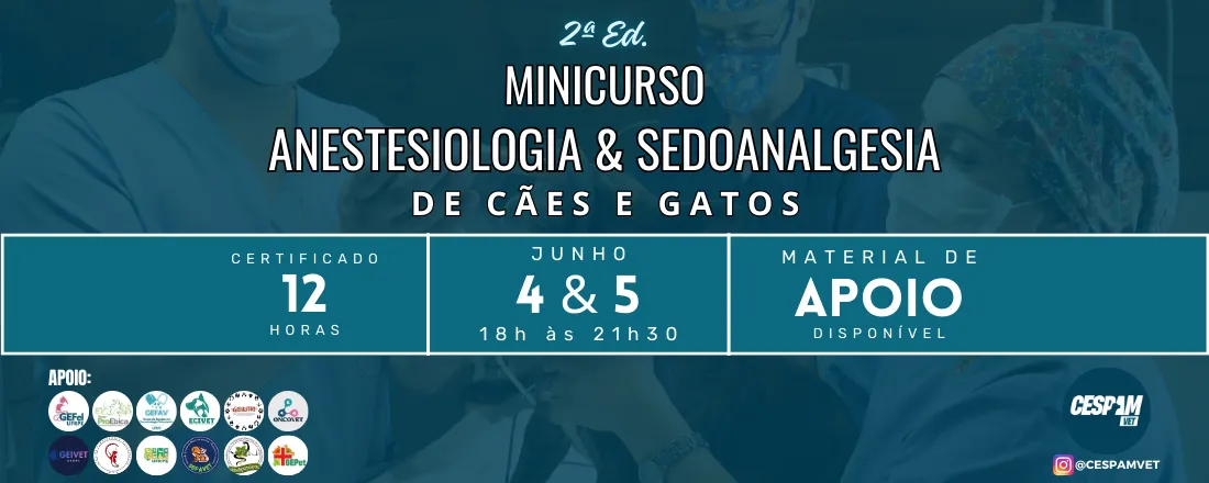2º Minicurso de Anestesiologia e Sedoanalgesia de Cães e Gatos