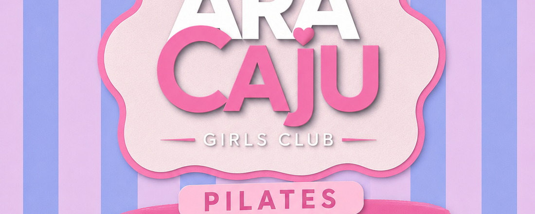 Aracaju Girls Club: Pilates & Brunch