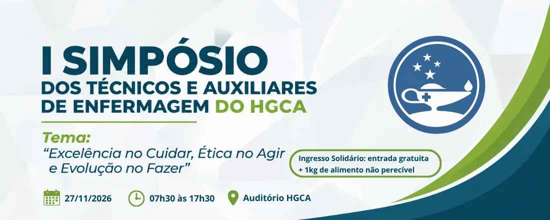 I Simpósio do Técnicos e Auxiliares de Enfermagem do HGCA