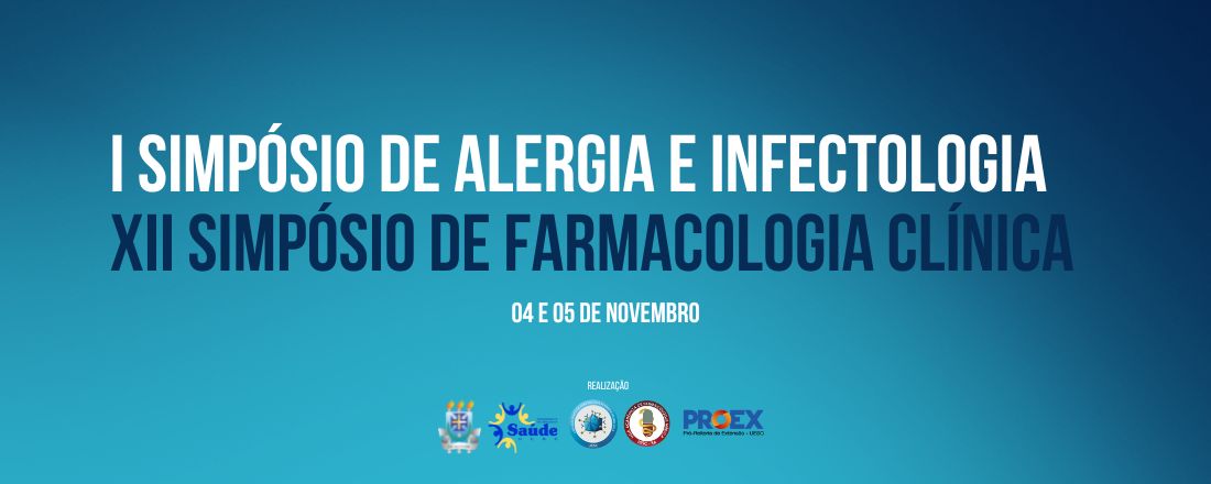 I Simpósio de Alergia e Imunologia e XII Simpósio de Farmacologia Clínica