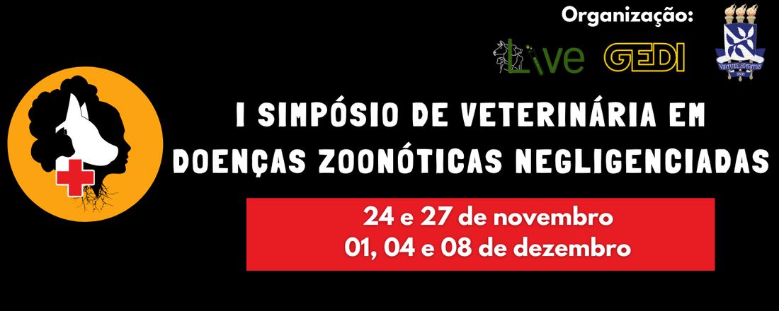 I Simpósio de Veterinária em Doenças Zoonóticas Negligenciadas (I NegliVet)