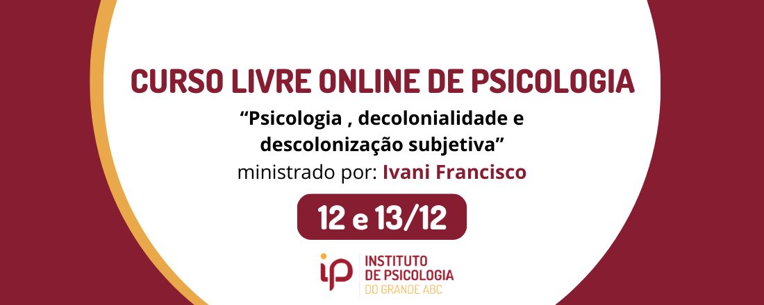 Curso - "Psicologia, decolonialidade e descolonização subjetiva"