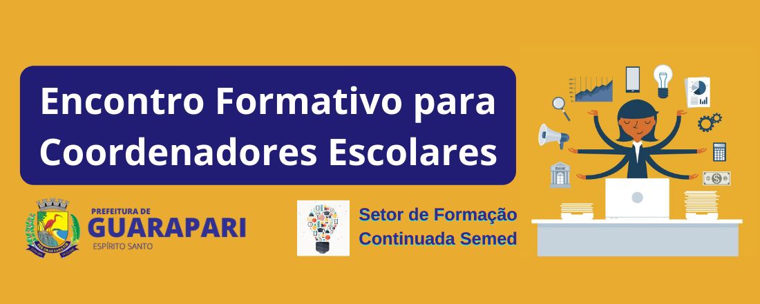 Encontro Formativo para Coordenadores Escolares