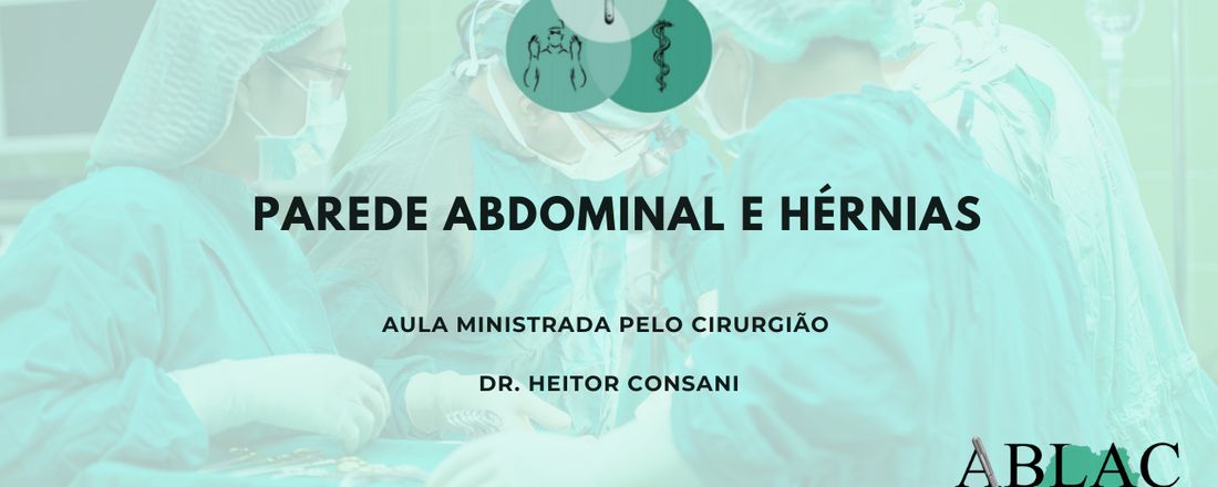 Parede Abdominal e Hérnias