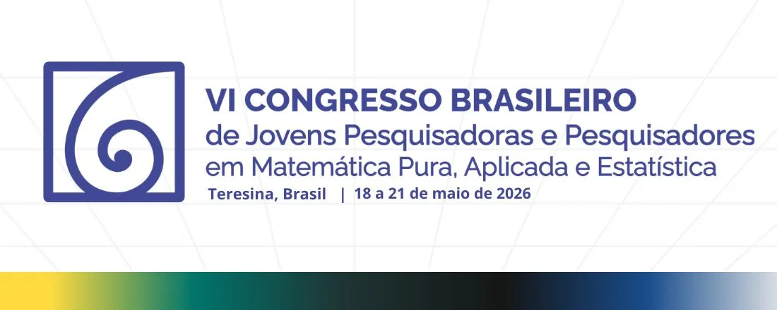 VI Congresso Brasileiro de Jovens Pesquisadoras e Pesquisadores em Matemática Pura, Aplicada e Estatística