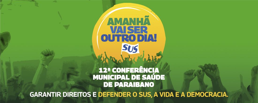 12ª Conferência Municipal de Saúde de Paraibano