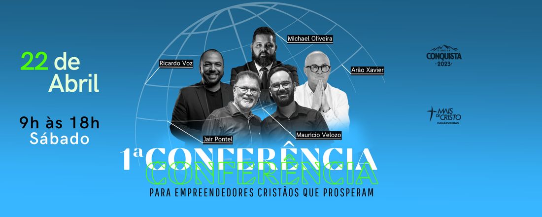 1ª Conferência p/ Empreendedores Cristãos que prosperam!