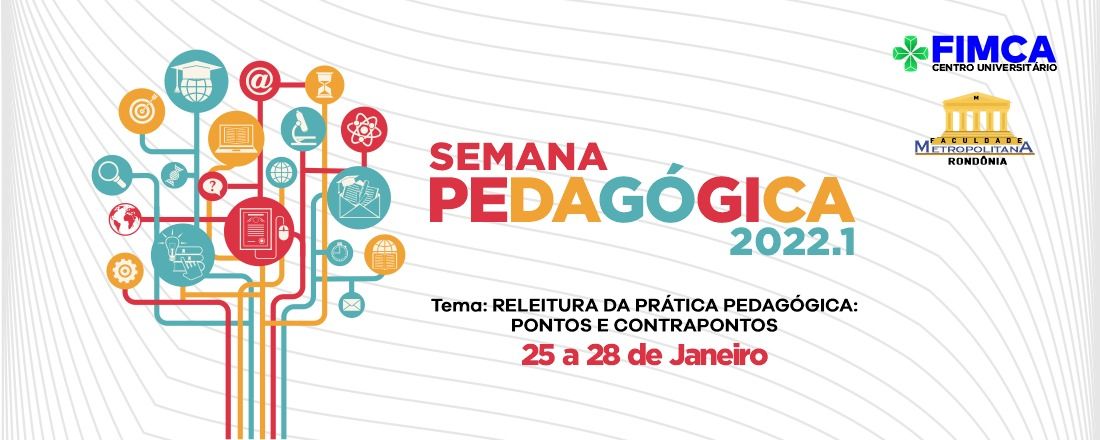 SEMANA PEDAGÓGICA 2022.1 - FIMCA E METROPOLITANA