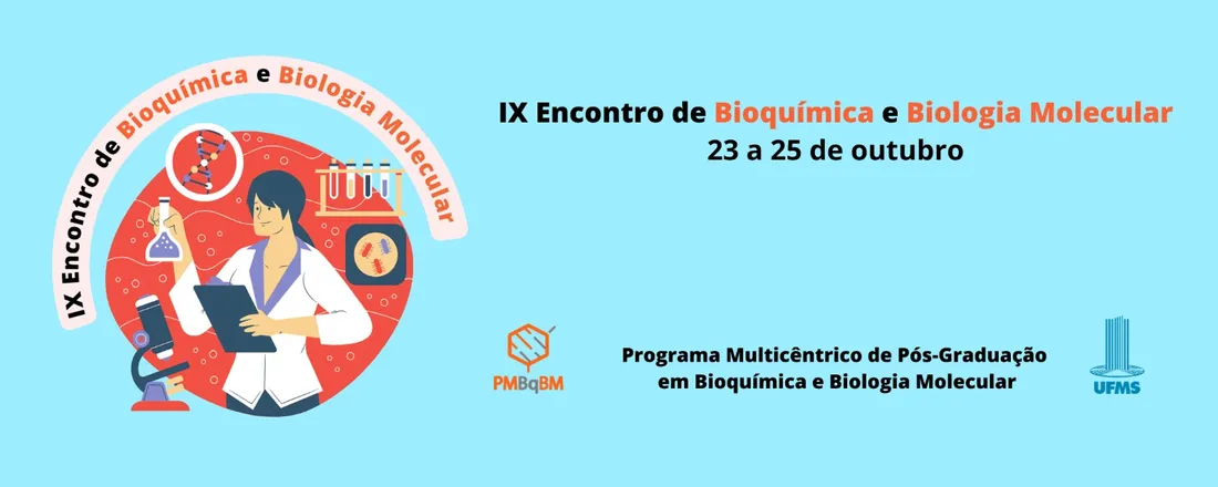 IX Encontro de Bioquímica e Biologia Molecular - UFMS
