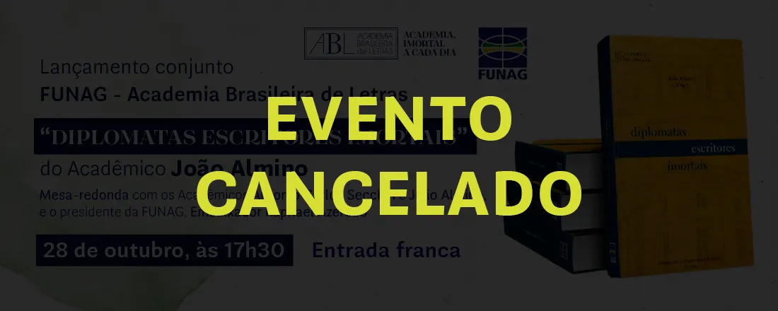 Lançamento do livro "Diplomatas escritores imortais! "