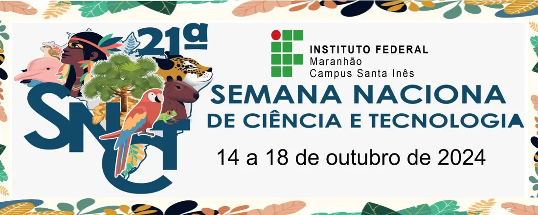 SEMANA NACIONAL DE CIÊNCIA E TECNOLOGIA