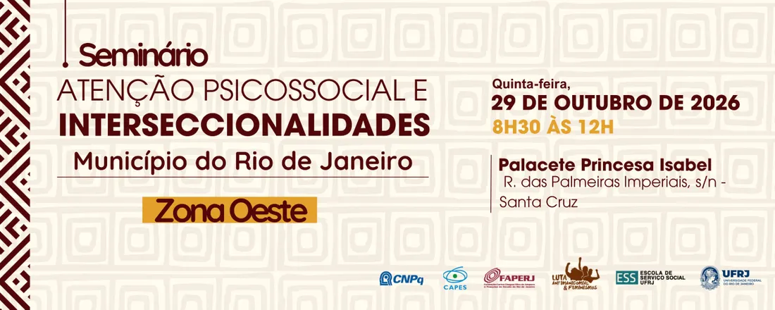 Seminário Atenção Psicossocial e Interseccionalidades - Zona Oeste, município do Rio de Janeiro