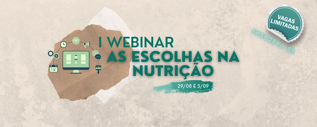 Webinar: As escolhas na Nutrição