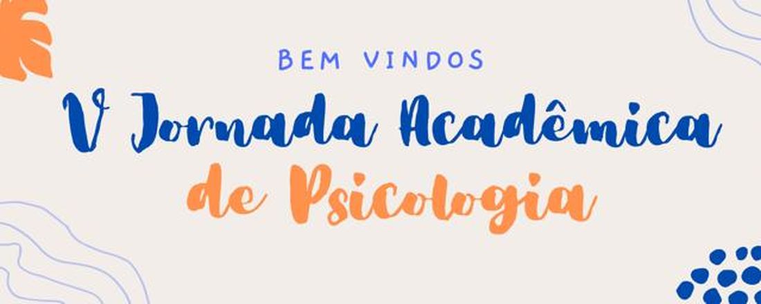 V Jornada Acadêmica do Curso de Psicologia