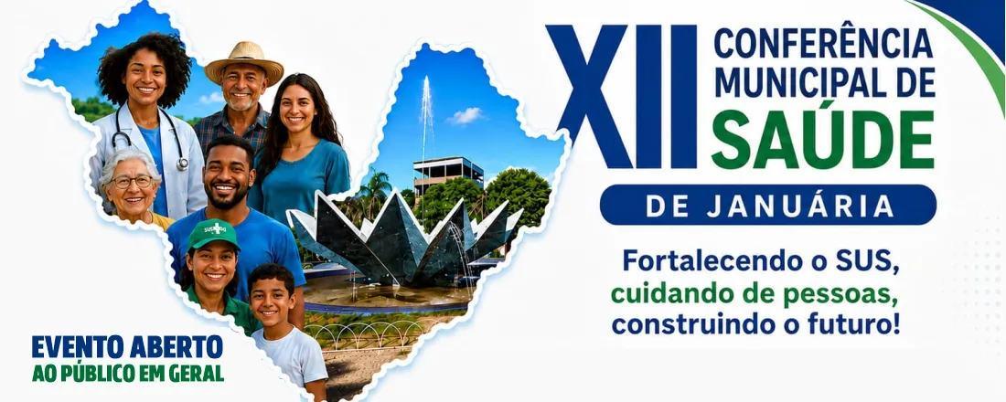 XII CONFERÊNCIA MUNICIPAL DE SAÚDE - JANUÁRIA/MG