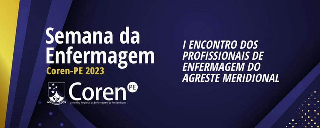 I Encontro dos Profissionais de Enfermagem do Agreste Meridional - Garanhuns (Evento presencial)