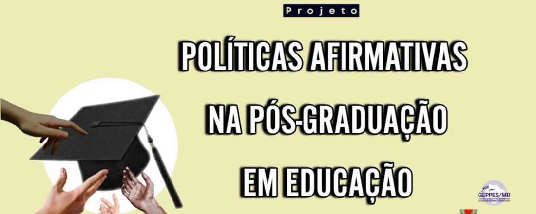 I Seminário Nacional de Políticas Afirmativas na Pós-Graduação em Educação- Marco Zero